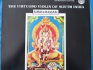 DR. L. SUBRAMANIAM The Virtuoso Violin Of South India LP LYRICHORD STEREO EX
