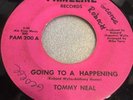 Tommy Neal - Going To Happening - Rare 1967 PAMELINE 200 Northern Soul 45