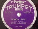 country bopper 78 RPM LUKE McDANIELS Whoa Boy TRUMPET HEAR No More