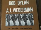 BOB DYLAN vs A.J. WEBERMAN The Historic Confrontation FOLKWAYS LP FB 5322 w/bk