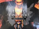 Mohikana - I will find you (GOT IT) - Disco Storia Duplé Insommia Jaiss Vinile