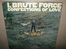I, BRUTE FORCE Confections of Love RARE SEALED New Mono Vinyl LP 1967 CL-2615