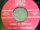 HEAR Corn Fed Bopper/Rockabilly - John Reedy/Danny Roberts- Going To Tennessee