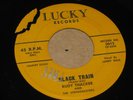 OHIO ROCKABILLY BOPPER 45 - RUDY THACKER - BLACK TRAIN / THE DREAM - LUCKY