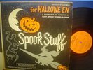 SPOOKY STUFF FOR HOLLOWE'EN