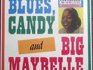 BIG MAYBELLE Blues Candy CORNBREAD New 2017 Re. LP + DL Hot Tuff 1958 R&B HEAR