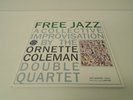 Ornette Coleman Double Quartet ?- Free Jazz 2 x 45RPM 180 GRAM LP