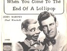 PAUL WINCHELL--PICTURE SLEEVE+45-(WHEN U COME TO THE END OF A LOLLIPOP)--PS--PIC