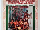 RUDY RAY MOORE Merry Xmas Baby VINYL Lp Funk Soul Dolemite Adult Kent Records
