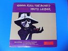 Fantasy Sci-Fi Spoken Word LP Gonna Roll The Bones FRITZ LEIBER Alternate World