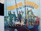 SERAFIN CORTES y su Orquesta FONSECA Mono LP strong VG+  dir. TITO CORTES BX100