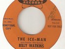 BILLY WATKINS The Ice Man ERA PROMO WIGAN CASINO  NORTHERN SOUL 45