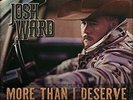 Josh Ward - More Than I Deserve [New Vinyl]