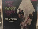 Songs Our Mummy Taught Us Bob McFadden And Dor Vinyl Record Brunswick RARE HTF