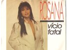 ROSANA Vicio Fatal 7