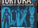 1965 “Tortura: Sounds of Pain & Pleasure #2” LP • Marquis De Sade