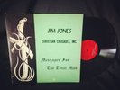 JIM JONES - MESSAGE FOR THE TOTAL MAN - RARE CHRISTIAN CULT LP