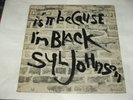 Syl Johnson - Is It Because I'm Black - LP ***LISTEN