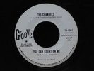 Channels-You Can Count On Me/Old Chinatown-Groove 0061-NORTHERN SOUL WLP