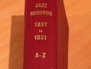 Jazz Records 1897-1931 A-Z:  SIGNED Brian Rust Limited Edition 1962