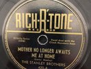 RICH-R-TONE 420 Stanley Brothers  The Girl Behind The Bar  78 rpm Bluegrass V++