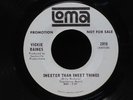 Vickie Baines-Sweeter Than Sweet Things/We Can Find That Love-Loma 2078-NORTHERN