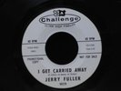 Jerry Fuller- I Get Carried Away-Challenge 59279-NORTHERN SOUL WLP RARE