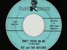 Garage 45 - Kit & The Outlaws - Don't Tread On Me - Blacknight - mp3