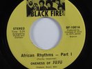 Funk Breaks 45 ONENESS OF JUJU African Rhythms BLACK FIRE HEAR