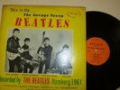 BEATLES 33 RPM LP RECORD - THIS IS THE SAVAGE YOUNG BEATLES - SAVAGE BM69