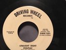 Truth And Janey Straight Eight Pontiac 7” 45 Driving Wheel Psych Garage Rare