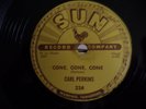 ORIGINAL CARL PERKINS SUN 78 GONE GONE GONE/LET THE JUKEBOX KEEP ON PLAYING #224