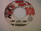 LADY LADY LADY - THE PRODUCERS HUFF PUFF RECORDS ORIG IMPORT  EX PLAY COND