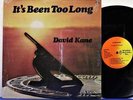 DAVID KANE It's Been Too Long LP PRIVATE 1978 Private Folk SSW Rural Soft Rock M