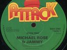 Michael Rose & Jammy - Born Free UK Attack 12