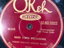 Okeh 45153 Aiken County String Band HARD TIMES BD  78 rpm COUNTRY 1927 EE-/V+