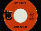 Northern Soul 45 - Jerry Naylor - City Lights - Tower - mp3