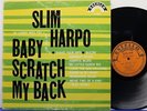 SLIM HARPO Baby Scratch My Back LP 1966 Excello 8005 MONO Rare Swamp Blues