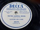 Gunter Lee Carr-We're Gonna Rock/Yesterday-1950-Decca 9 48170- 78RPM Promo label