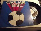 RARO DISCO 45 GIRI-CAGLIARI CALCIO-CAGLIARI BIS TIGER RALLY -ENNIO MORRICONE