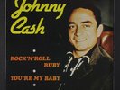 JOHNNY CASH: Rock'n Roll Ruby / You're My Baby 45 (Europe, PS) Rockabilly