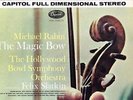 SP 8510 RAINBOW - RABIN -THE MAGIC BOW / HOLLYWOOD BOWL / SLATKIN - IN SHRINK NM