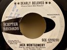 NORTHERN SOUL promo 45: JACK MONTGOMERY Dearly Beloved/Do You Believe It SCEPTER