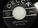 MEL WILLIAMS & GROUP 45 God gave me you / You're all right on DECCA Doowop Kz529