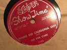 THE FIVE STARS - WHERE DID CALEDONIA GO?  / WALKIN' AND TALKIN' 78  MINT