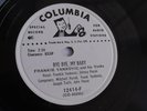 Frankie Yankovic - 78rpm single 10-inch  Columbia D.J. #12414-F Bye Bye, My Baby