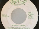 Rare Gospel Soul Funk 45 The Reflection Of Truth Jesus Is Coming  on Image HEAR