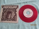 Donovan - Sunshine Superman/The Trip on RED VINYL 7