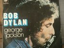 Bob Dylan ?– George Jackson 45 giri Italian issue CBS 7688
