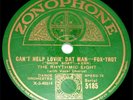 78 RPM – The Rhythmic Eight – Can’t Help Lovin’ Dat Man (1928)